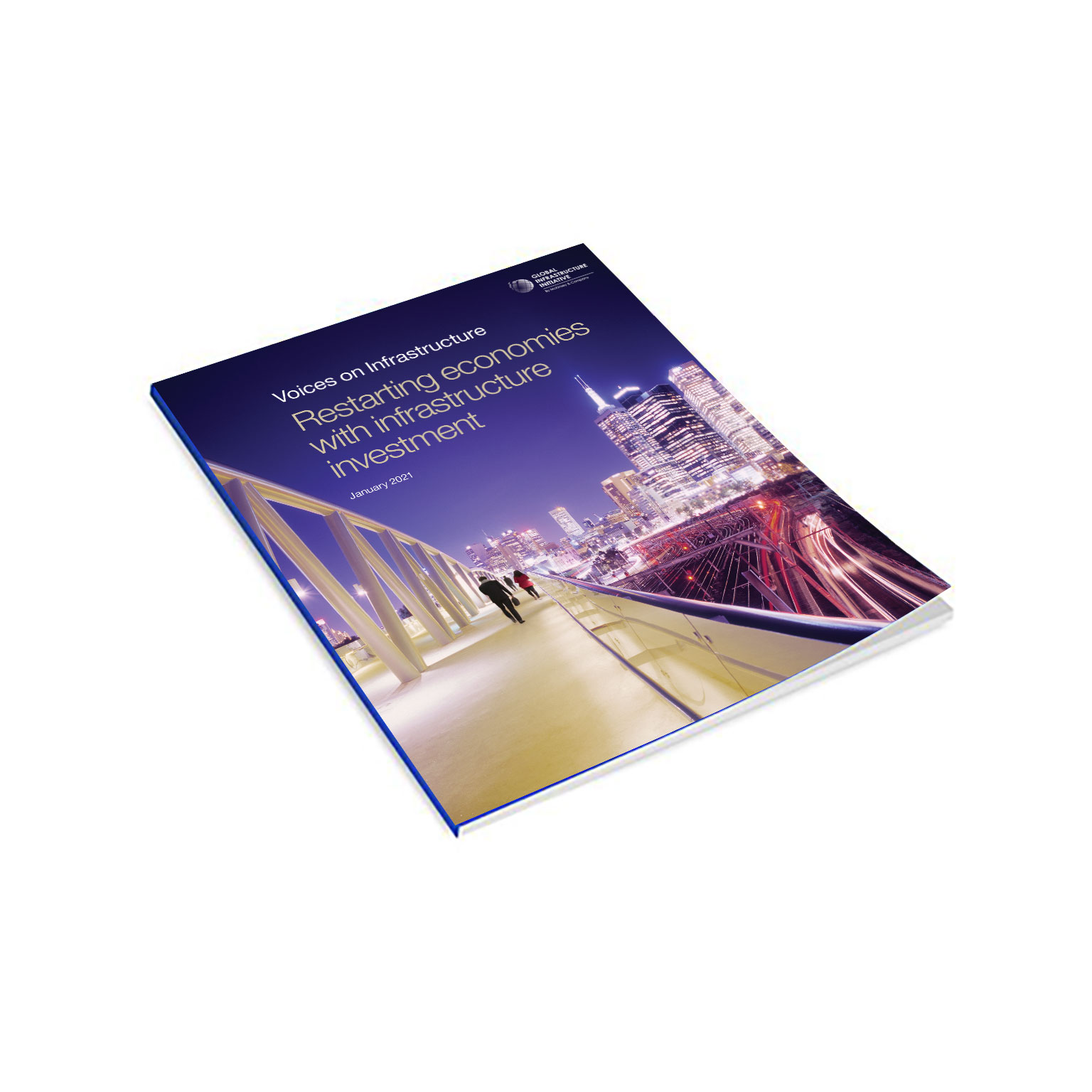 Voices on Infrastructure: Restarting economies with infrastructure investment